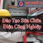 Đào Tạo Sửa Chữa Điện Công Nghiệp