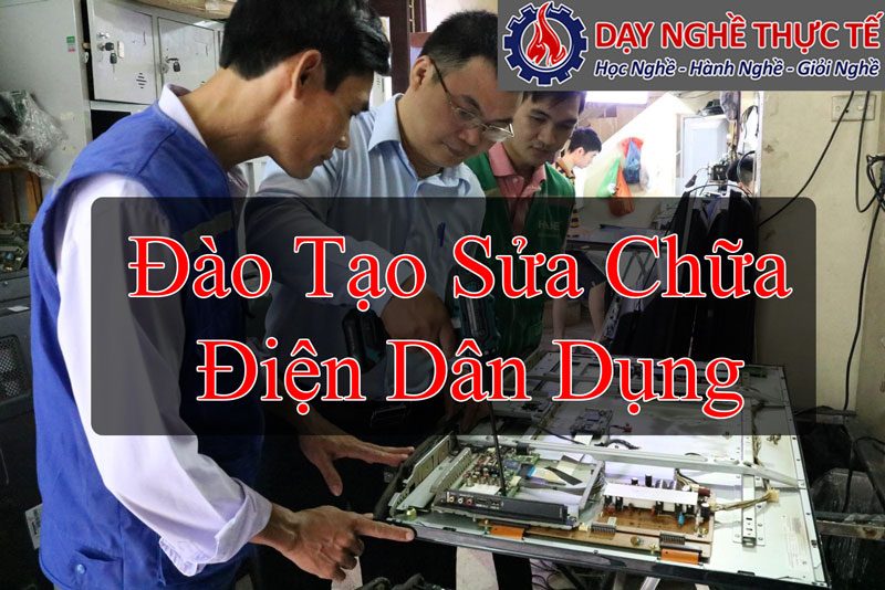 Đào Tạo Sửa Chữa Điện Dân Dụng