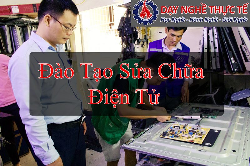 Đào Tạo Sửa Chữa Điện Tử