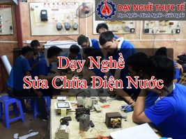 Dạy Nghề Sửa Chữa Điện Nước