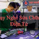 Dạy Nghề Sửa Chữa Điện Tử