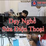 Dạy Nghề Sửa Điện Thoại