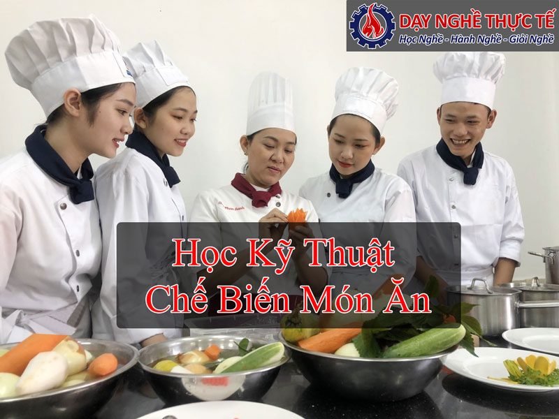 Học Kỹ Thuật Chế Biến Món Ăn